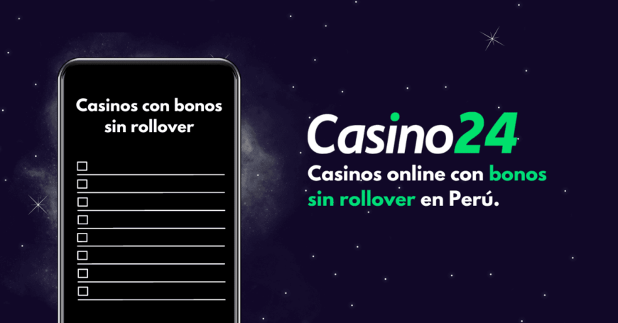 casinos con bonos sin rollover en peru